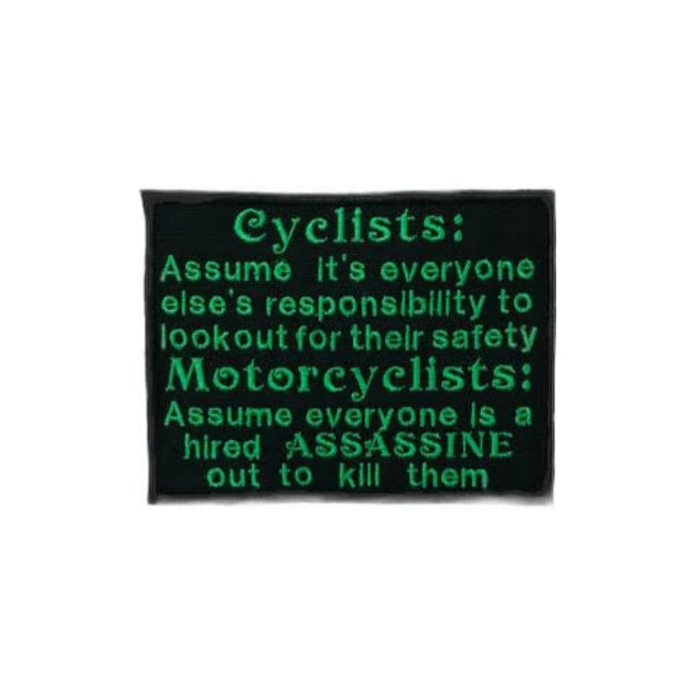 Cyclist mindset verses Motorcyclist mindset embroidered patch